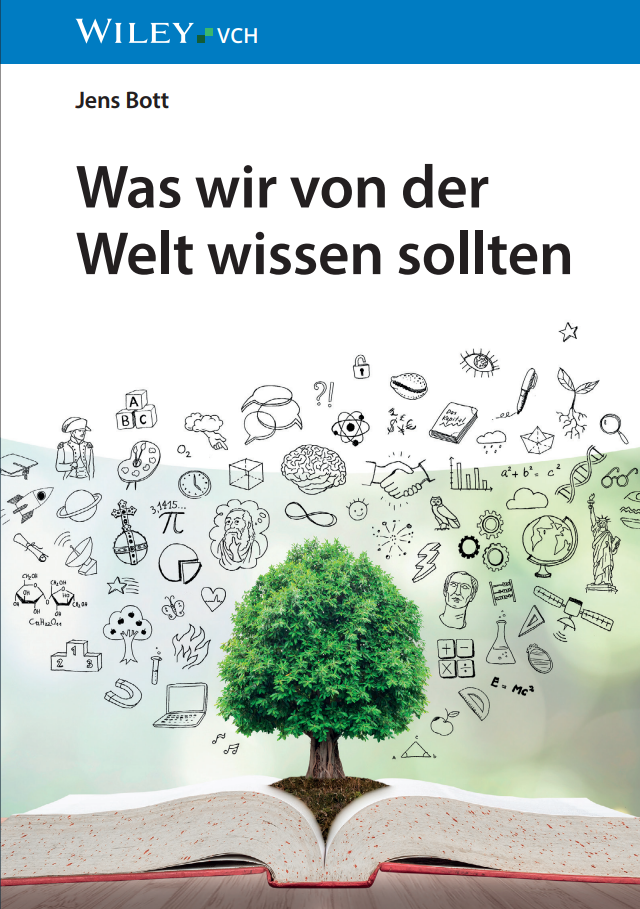Jens Bott: Was Wir Von der Welt Wissen Sollten (German language, 2024, Wiley & Sons, Incorporated, John)