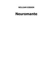 William Gibson, William Gibson (unspecified): Neuromante (Spanish language, 2006, Minotauro)