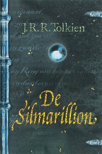 J. R. R. Tolkien, Christopher Tolkien, J. R. R. Tolkien Tolkien: The Silmarillion (Hardcover, Dutch language, 2007, Houghton Mifflin)