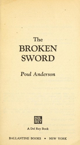Poul Anderson: The Broken Sword (Paperback, 1981, Del Rey)
