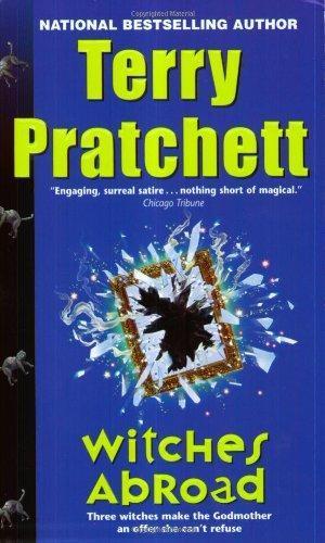 Pratchett, Terry: Witches Abroad (2002)