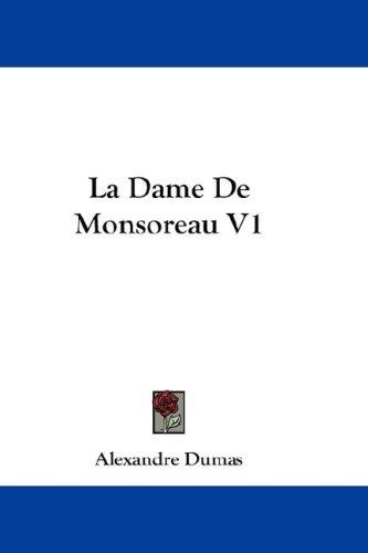 Empty Author: La Dame De Monsoreau V1 (Hardcover, Kessinger Publishing, LLC)