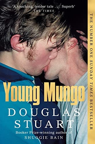 Douglas K. Stuart: Young Mungo (2023, Pan Macmillan, PAN MACMILLAN)