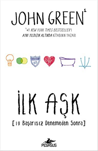 John Green - undifferentiated: İLK AŞK (Paperback, Pegasus Yayınları, Pegasus Yaynlar)