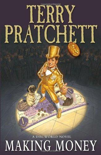 Pratchett, Terry: Making Money (2008)