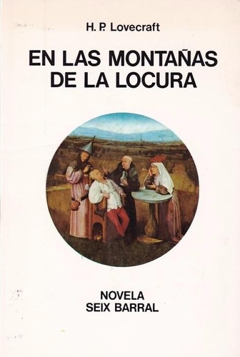 H.P. Lovecraft, H. P. Lovecraft, Enrique Breccia, Patricia Willson: En las montañas de la locura (1981, Seix Barral)