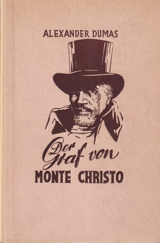 Alexandre Dumas, Alexandre Dumas fils: Der Graf von Monte Christo (Hardcover, German language, 1949, Deutsche Buchvertriebs- und Verlags-Gesellschaft)