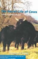 Rosamund Young: The Secret Life of Cows (2005, Farming Books & Videos Ltd)