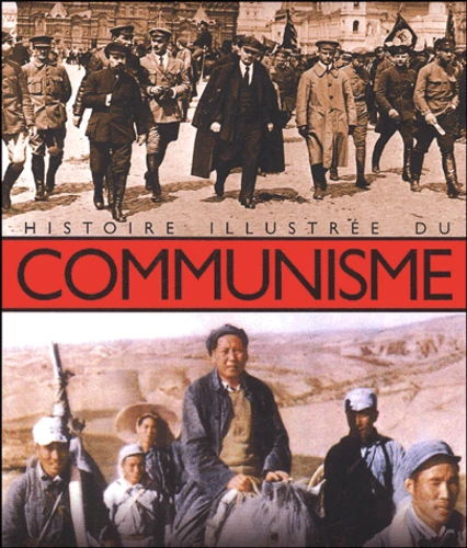 Marcello Flores: Histoire illustrée du communisme (Paperback, Français language, 2004, Place des victoires)