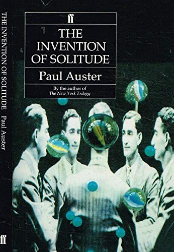 Paul Auster: The invention of solitude (1988, Faber, PENGUIN PAPERBACK)