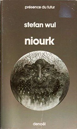 Stefan Wul: Niourk (French language, 1990, Éditions Denoël)