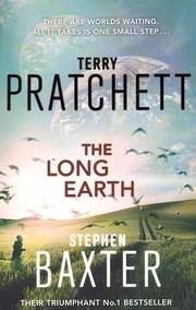 Pratchett, Terry, Stephen Baxter: The Long Earth (Paperback, 2013, Corgi Books)