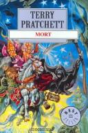 Terry Pratchett, Pratchett, Terry: Mort (Paperback, Spanish language, 2006, DEBOLSILLO, Debolsillo)