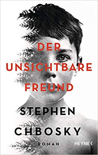 Stephen Chbosky OG: Der unsichtbare Freund (Hardcover, deutsch language, Heyne)