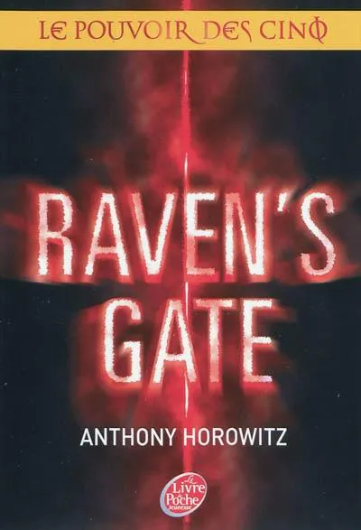 Anthony Horowitz: Le Pouvoir des Cinq (French language, 2009)