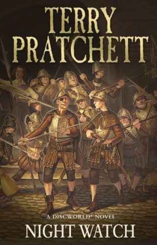 Pratchett, Terry: Night Watch: Discworld Novel 26 (Discworld Novels) (2014, Corgi)