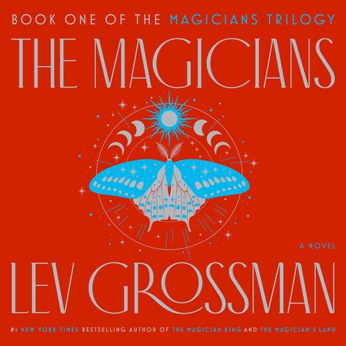 Lev Grossman: The Magicians (AudiobookFormat, 2009, Penguin Random House Audio)