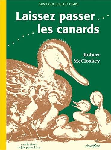 Robert McCloskey: Laisser passer les canards (French language, 2002, Circonflexe, CIRCONFLEXE)
