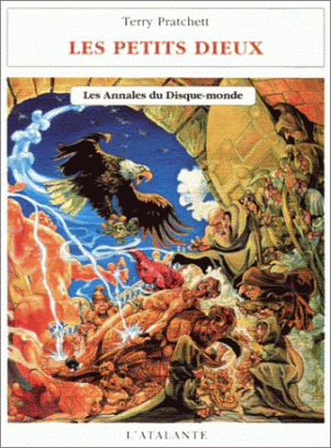 Pratchett, Terry: Les Annales du Disque-monde : Les petits dieux (Paperback, French language, 1999, L'Atalante)
