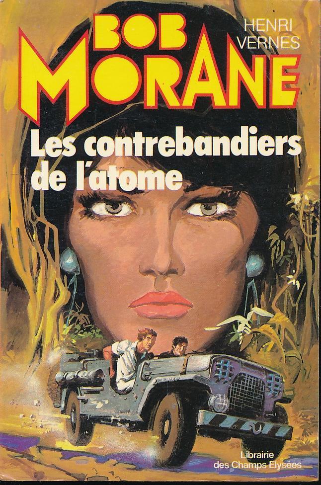 Henri Vernes: Les Contrebandiers de l'atome (French language, 1979, Editions du Masque)