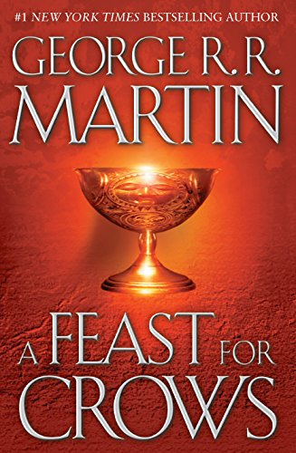 George R. R. Martin: A Feast for Crows (2005)