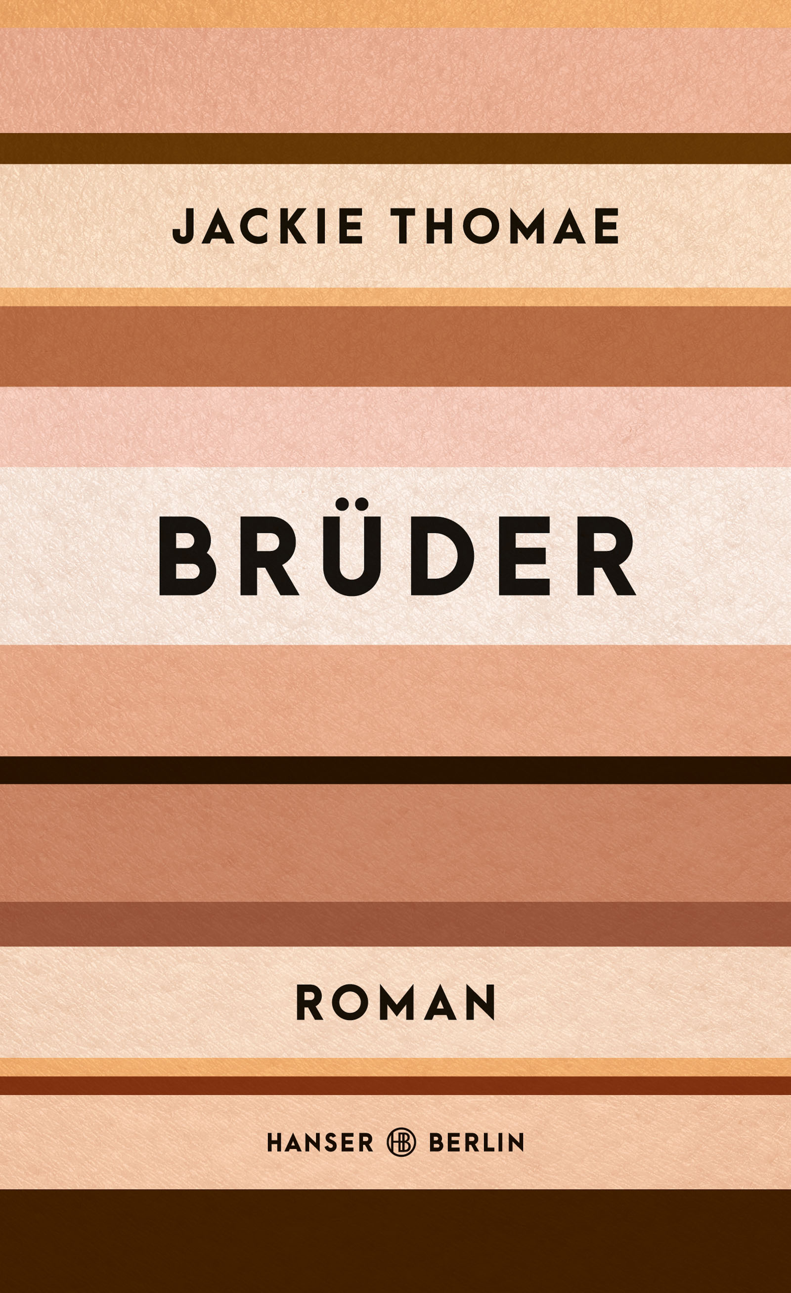 Jackie Thomae: Brüder (German language, 2019, Hanser Berlin)