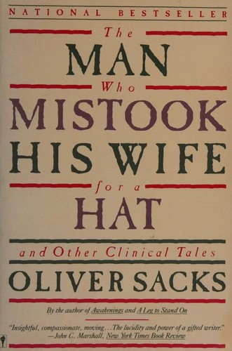 Jonathan Davis, Oliver Sacks, Will Self: The Man Who Mistook His Wife for a Hat and Other Clinical Tales (1988, Harper & Row)