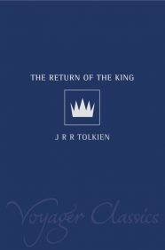 J. R. R. Tolkien: The Return of the King (Paperback, 2001, Voyager Classics)