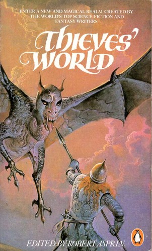 Joe Haldeman, Poul Anderson, Marion Zimmer Bradley, John Brunner, Robert Lynn Asprin, Lynn Abbey, Andrew Offutt, Christine DeWees: Thieves' World (1984, Penguin, Penguin UK)