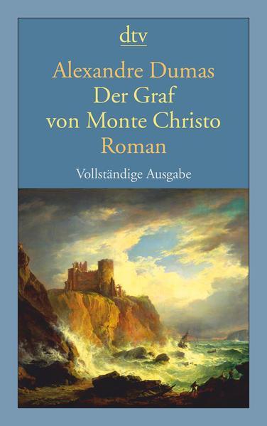 Alexandre Dumas, Alexandre Dumas fils, Hollybooks, Alexandre Dumas, Luis José Santander, Editora Mundial, Arthur Arneb: Der Graf von Monte Christo (German language, 2011, dtv Verlagsgesellschaft)