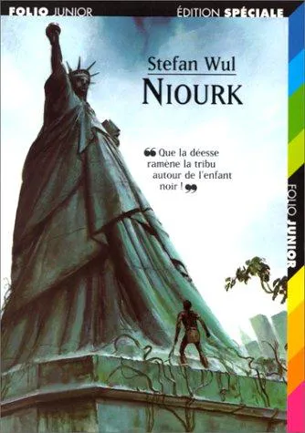 Stefan Wul: Niourk (French language, 1997, Éditions Gallimard)