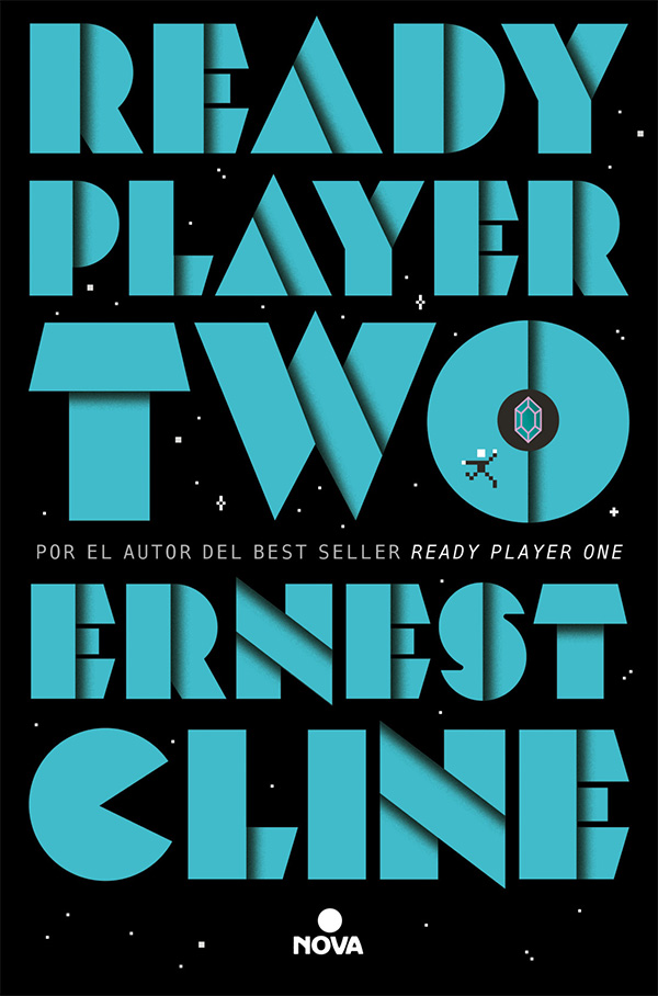 Ernest Cline, Ernest Cline (duplicate), David Tejera Expósito, David Tejera Expósito: Ready Player Two (Paperback, Español language, 2021, Nova)
