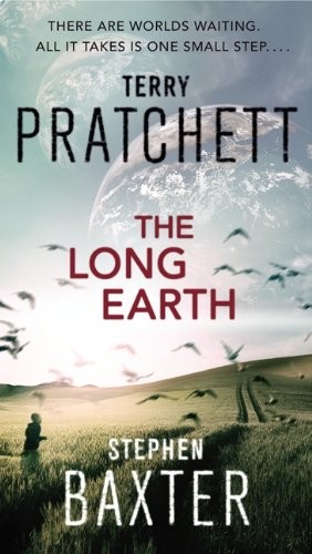 Pratchett, Terry, Stephen Baxter: The Long Earth (Paperback, 2013, Harper)