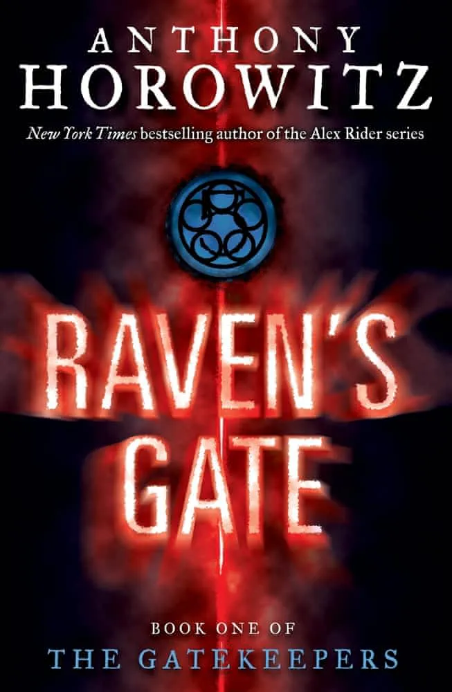 Anthony Horowitz: Raven's Gate (the Gatekeepers #1) (2012)