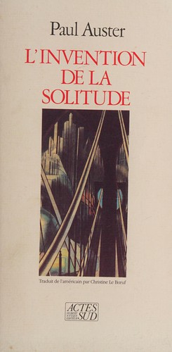 Paul Auster: L'Invention de la solitude (French language, 1988, Actes Sud)