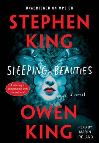 Empty Author, Marin Ireland, Owen King: Sleeping Beauties (AudiobookFormat, 2017, Simon & Schuster Audio)