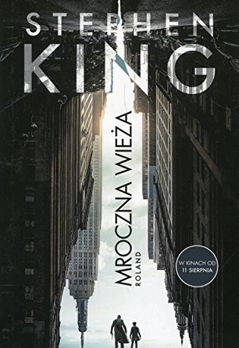 Stephen King, Empty Author: Mroczna Wieza. Tom 1. Roland (Hardcover, 2017, Albatros)