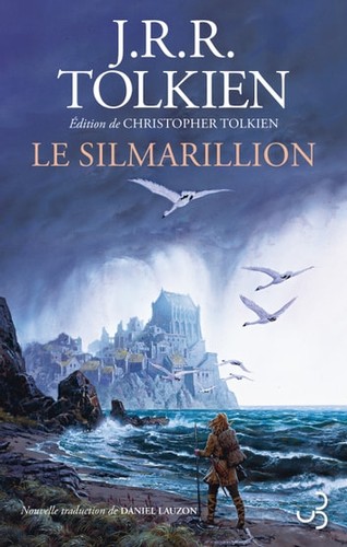 J. R. R. Tolkien, Christopher Tolkien, Ted Nasmith: Le Silmarillion (French language, 2022, Christian Bourgois éditeur)