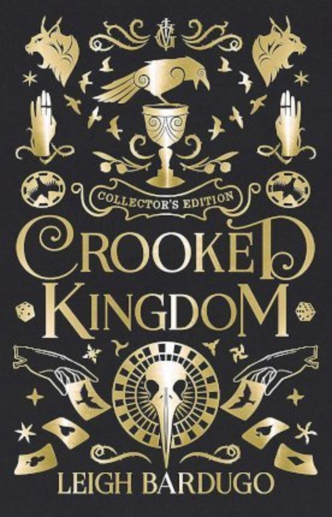 Leigh Bardugo: Crooked Kingdom (Hardcover, 2019, Hachette Children's Group)
