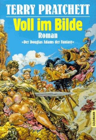 Pratchett, Terry: Voll im Bilde (Paperback, German language, 1993, Goldmann)
