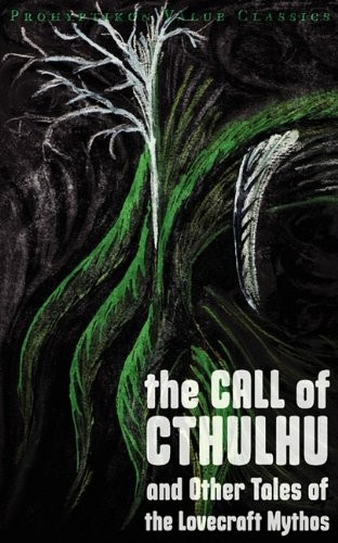 H.P. Lovecraft: The Call of Cthulhu and Other Tales of the Lovecraft Mythos (Paperback, Prohyptikon Publishing Inc.)