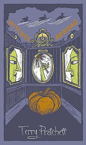 Pratchett, Terry: Witches Abroad (Hardcover, 2014, GOLLANCZ, imusti)