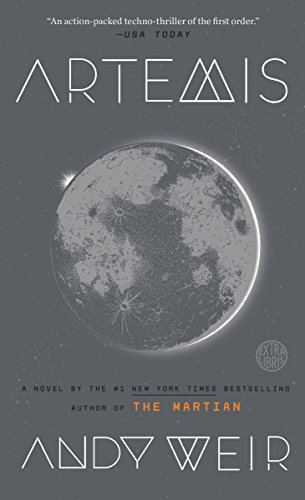 Andy Weir: Artemis (Hardcover, 2017, Crown)