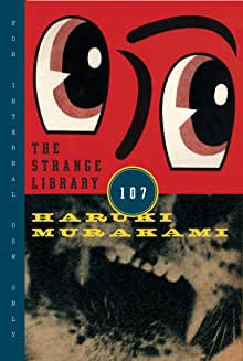 Haruki Murakami: The strange library (2022, Knopf)