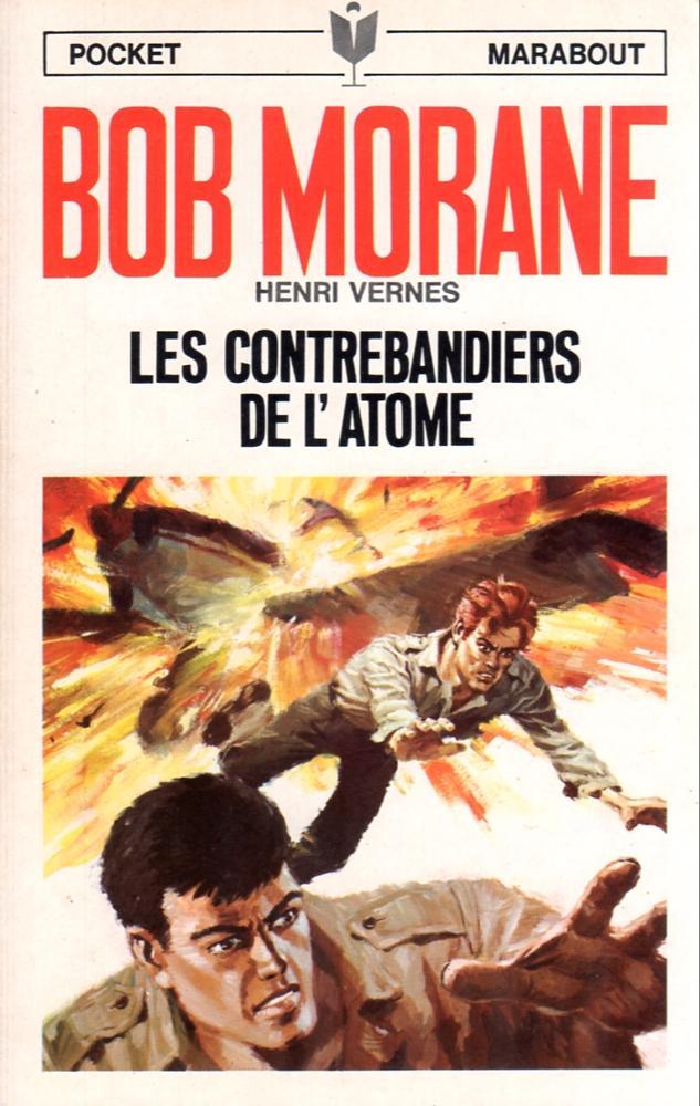 Henri Vernes: Les contrebandiers de l'atome (French language, 1971, Marabout)