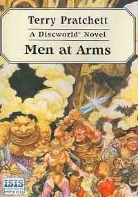 Pratchett, Terry: Men at Arms (AudiobookFormat, 2008, Isis Audio, Isis)