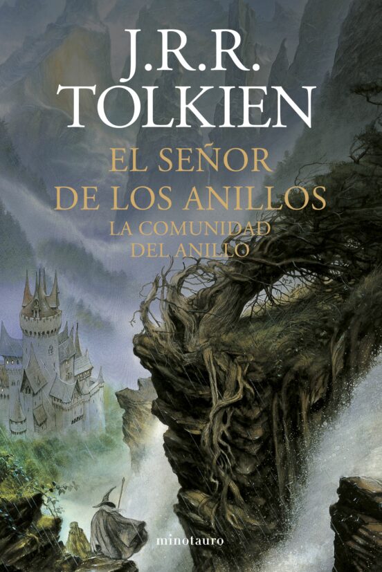 J. R. R. Tolkien, Luis Domènech (itzultzailea), Luis Domènech: La Comunidad del Anillo (Hardcover, Gaztelania language, 2022, Minotauro)