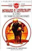 H.P. Lovecraft, H. P. Lovecraft: Il Caso di Charles Dexter Ward (Italian language, 1994)