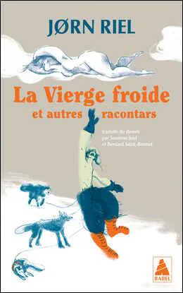 Jørn Riel: La vierge froide (French language, 2024, Actes Sud)