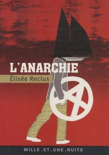 Élisée Reclus: L'anarchie (French language)